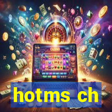 hotms ch
